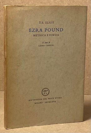 Item #89726 Ezra Pound _ Metrica E Poesia. T. S. Eliot