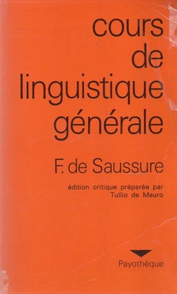 Item #89746 Cours De Linguistique Generale. Ferdinand De Saussure