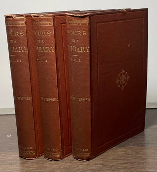 Item #89814 Hours in a Library _ In Three Volumes. Leslie Stephen