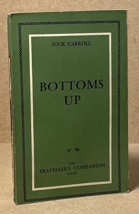 Item #89854 Bottoms Up. Jock Carroll