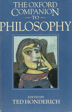 Item #89861 The Oxford Companion to Philosophy. Ted Honderich