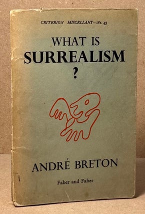 Item #89907 What is Surrealism ? Andre Breton