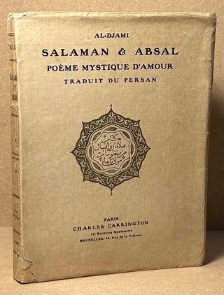 Item #89912 Salaman & Absal _ Poeme Mystique D'Amour_traduit du Persan. Al-Djami, Auguste...