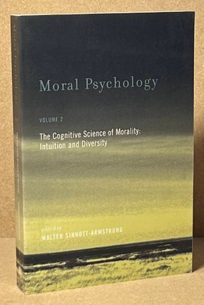 Item #90004 Moral Psychology _ Volume 2 The Cognitive Science of Morality: Intuition and...