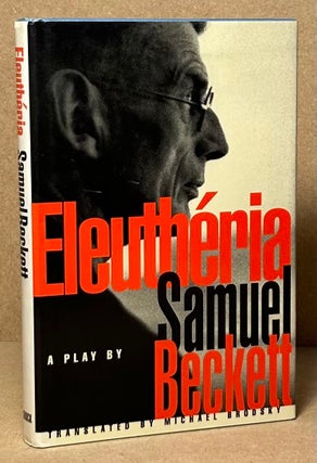Item #90049 Eleutheria. Samuel Beckett, Michael Brodsky, trans