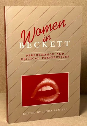 Item #90101 Women in Beckett _ Performance and Critical Perspective. Linda Ben-Zvi