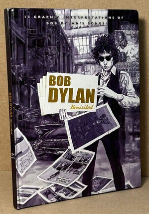 Item #90118 Bob Dylan Revisited. Bob Dylan