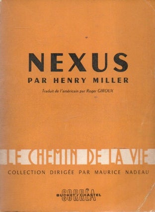 Item #90254 Nexus. Henry Miller, Roger Giroux, trans