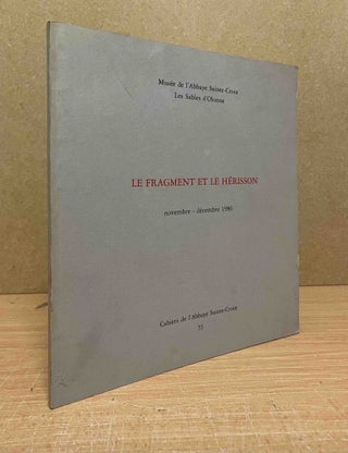 Item #90296 Le Fragment et le Herisson. Didier Semin, text