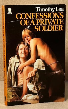 Item #90306 Confessions of a Private Soldier. Timothy Lea