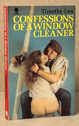 Item #90310 Confessions of a Window Cleaner. Timothy Lea