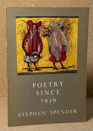 Item #90389 Poetry Since 1939. Stephen Spender