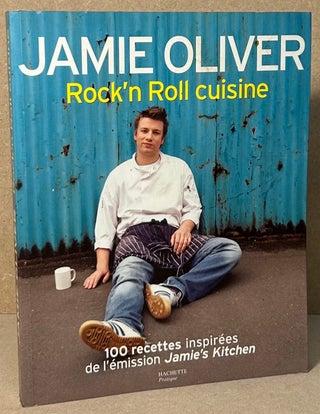 Item #90406 Rock'n Roll cuisine. Jamie Oliver
