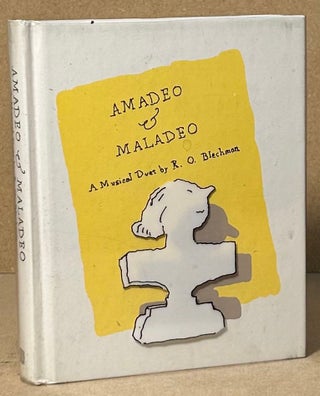 Item #90411 Amadeo and Maladeo: A Musical Duet. R. O. Blechman