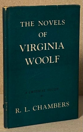 Item #90435 The Novels of Virginia Woolf. R. L. Chambers