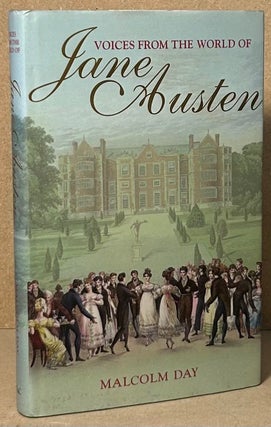 Item #90439 Voices from the World of Jane Austen. Malcolm Day