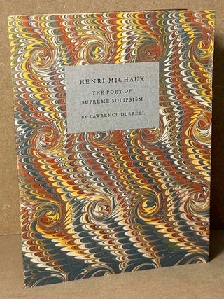 Item #90535 Henri Michaux _ The Poet of Supreme Solipsism. Lawrence Durrell