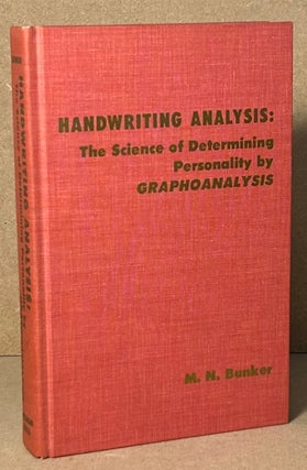 Item #90536 Handwriting Analysis _ The Science of Determining Personality by Graphoanalysis. M....