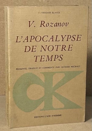 Item #90582 L'Apocalypse de Notre Temps. V. Rozanov