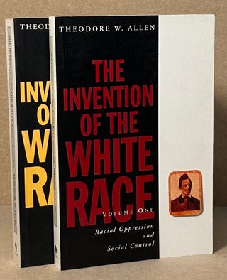 Item #90604 The Invention of the White Race _ Volumes One & Two. Theordore W. Allen