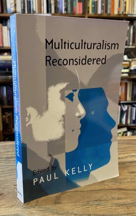 Item #90659 Multiculturalism Reconsidered. Paul Kelly