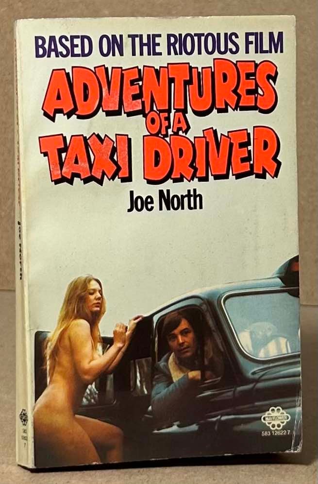 Item #90682 Adventures of a Taxi Driver _ Based on the Riotous Film. Joe North.