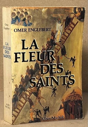 Item #90744 La Fleur des Saints. Omer Englebert