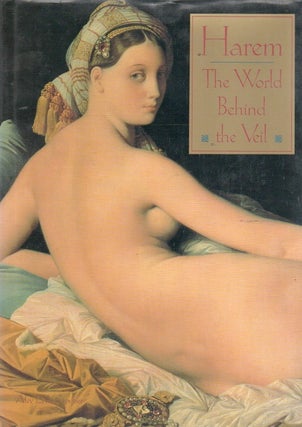 Item #90797 Harem _ The World Behind the Veil. Alev Lytle Croutier
