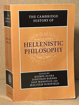 Item #90868 The Cambridge History of Hellenistic Philosophy. Keimpe Algra, Jonathan Barnes, Jaap...