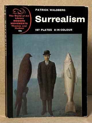 Item #90915 Surrealism. Patrick Waldberg