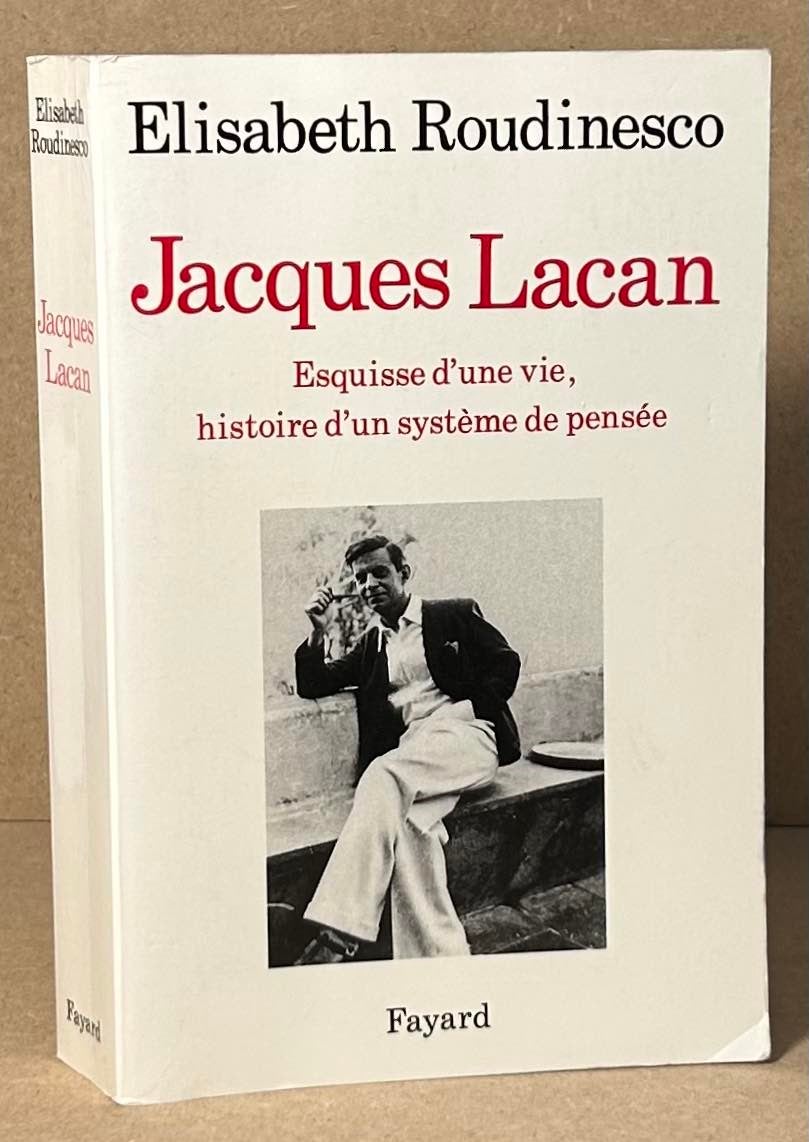 Jacques Lacan   Esquisse D'une Vie, Histoire D'un System De Pensee 