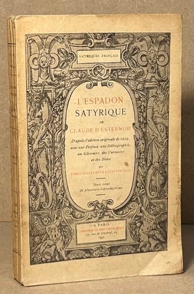 Item #91009 L'Espadon Satyrique de Claude D'Esternod. Fernand Fleuret, Louis Perceau