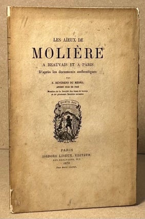 Item #91025 Les Aieux De Moliere _ A Beauvais et a Paris. E. Du Mesnil