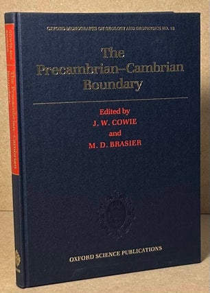 Item #91066 The Precambrian-Cambrian Boundary. J. W. Cowier, M. D. Brasier