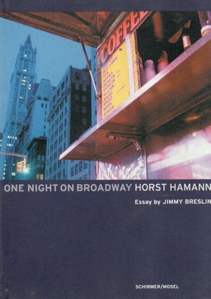 Item #91083 One Night on Broadway. Horst Hamann, Jimmy Breslin