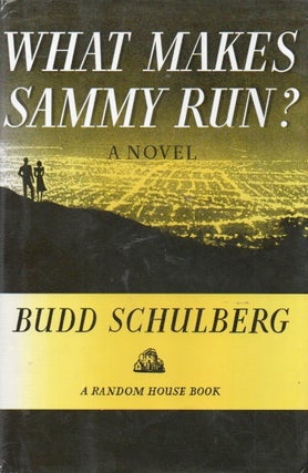 Item #91087 What Makes Sammy Run? Budd Schulberg