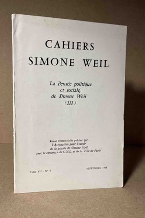 Item #91119 Cahiers Simone Weil_ La Pensee Politique et Sociale de Simone Weil (3). Simone Weil