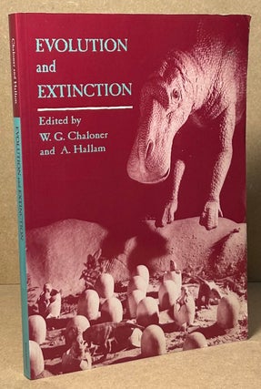 Item #91139 Evolution and Extinction. W. G. Chaloner, A. Hallam