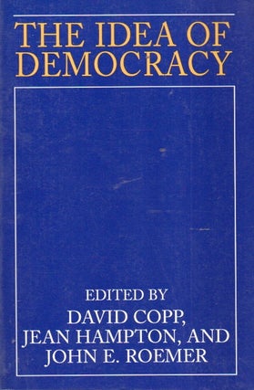 Item #91149 The Idea of Democracy. eds, text, David Copp