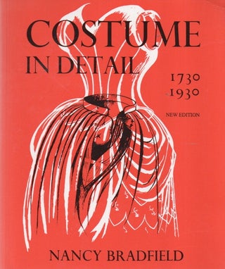 Item #91162 Costume In Detail_ 1730-1930. Nancy Bradfield