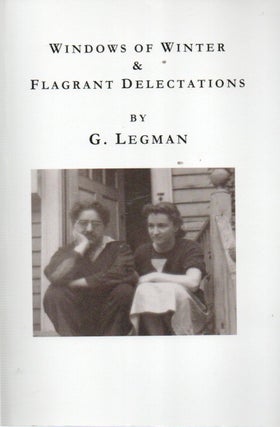 Item #91199 Windows of Winter & Flagrant Delectations_ Books Five & Six of Peregrine Penis_ G....