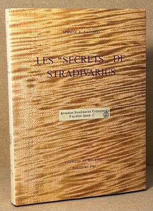 Item #91426 Les "Secrets" De Stradivarius. Simone F. Sacconi