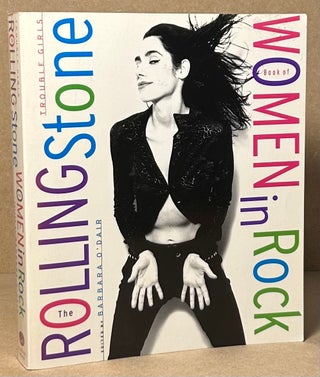 Item #91532 Trouble Girls _ The Rolling Stone Book of Women in Rock. Barbara O'Dair