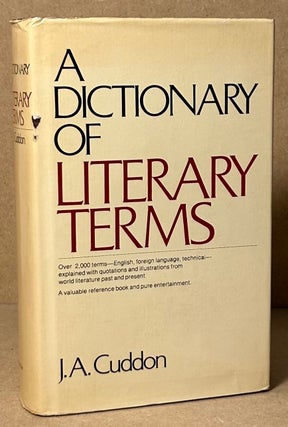 Item #91573 A Dictionary of Literary Terms. J. A. Cuddon