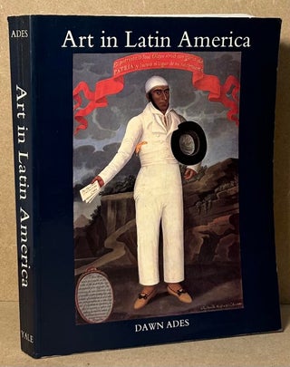 Item #91824 Art in Latin America. Dawn Ades