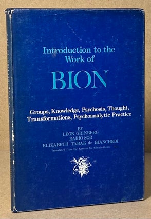 Item #91854 Introduction to the Work of Bion _ Groups, Knowledge, Psychosis, Thought,...