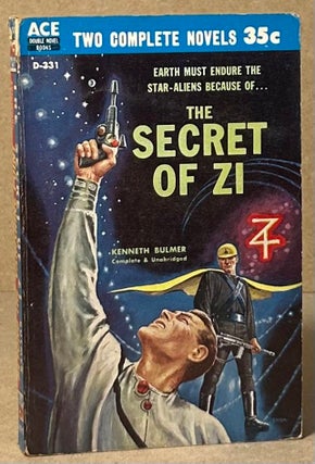 Item #91902 The Secret of Zi _ Beyond the Vanishing Point. Kenneth Bulmer, Ray Cummings