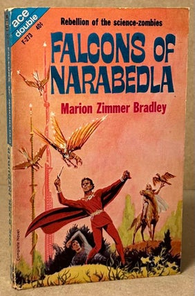 Item #91908 Falcons of Narabedla _ The Dark Intruder & Other Stories. Marion Zimmer Bradley