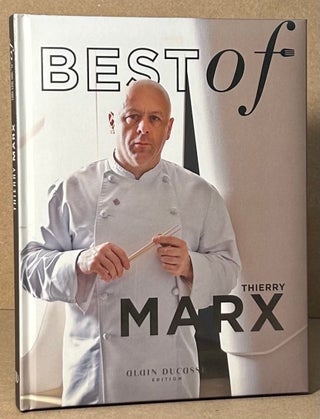 Item #91913 Best of Thierry Marx. Thierry Marx