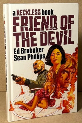Item #91916 Friend of the Devil. Ed Brubaker, Sean Phillips